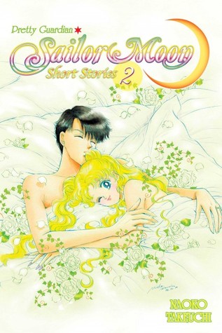 Pretty Guardian Sailor Moon Short Stories, Vol. 2 (Pretty Soldier Sailor Moon Renewal Edition, #14)