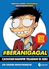 #BeraniGagal by Faza Meonk