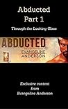 Abducted Part 1: ...