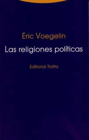Las religiones políticas (Paperback)