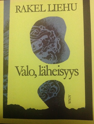 Valo, läheisyys: runoja