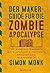 Der Maker-Guide für die Zombie-Apokalypse: 20 Survival-Projekte mit einfacher Elektronik, Arduino und Raspberry Pi (Edition Make:) (German Edition)