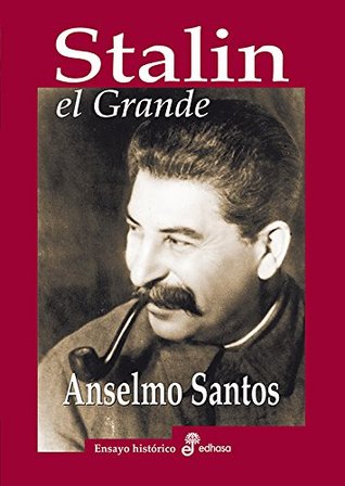 Stalin el Grande (Kindle Edition)