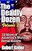 The Deadly Dozen: Volume 2: 12 More of America's Worst Serial Killers