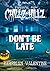 Chillz Hillz #2: Don't Be Late