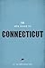The WPA Guide to Connecticut by Federal Writers' Project