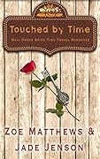 Touched by Time (Mail Order Bride Time Travel Romances #1)