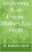Improving Your Psychic Abil...