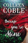 Because You&#x27;re Mine 