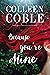 Because You're Mine