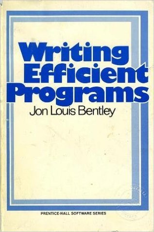 Writing Efficient Programs (Prentice-Hall Software Series)