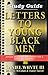 Letters to Young Black Men:...