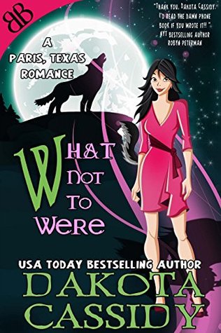 What Not To Were (Paris, Texas Romance #2)