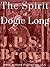 The Spirit of Dogie Long