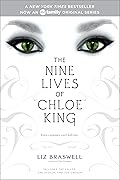 The Nine Lives of Chloe King (The Nine Lives of Chloe King, #1-3)