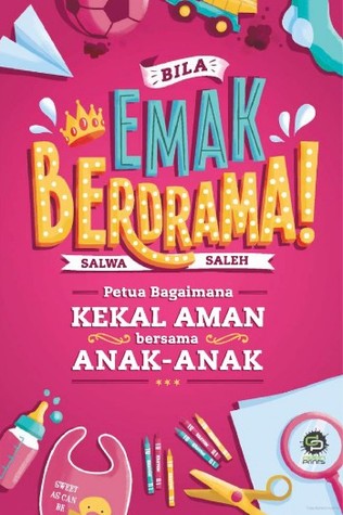 Bila Emak Berdrama (Paperback)