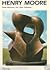 Henry Moore (20th Century Masters)