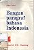 Bangun paragraf bahasa Indo...