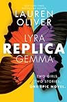 Replica by Lauren Oliver