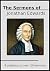 The Sermons of Jonathan Edwards: A Collection of Over One Hundred of His Best Sermons