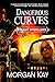 Dangerous Curves: A Romanti...
