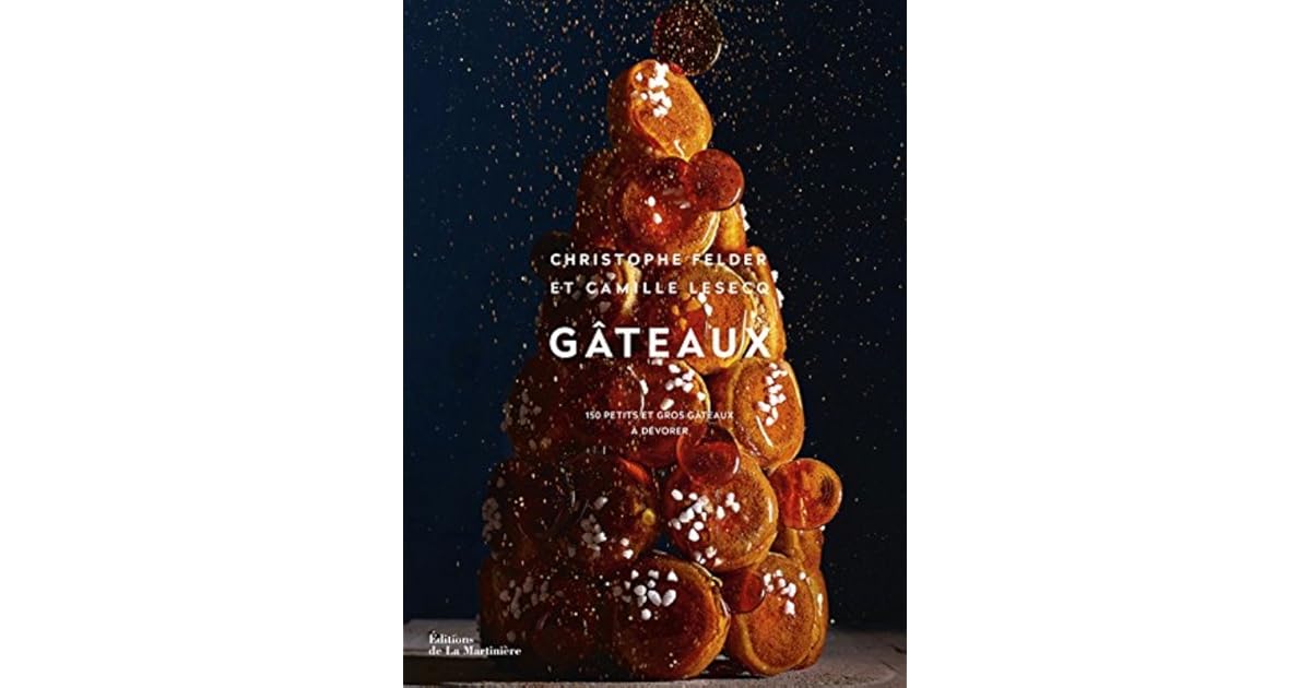 Gateaux By Christophe Felder