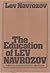The Education of Lev Navroz...