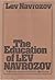 The Education of Lev Navrozov: A Life in the Closed World Once Called Russia