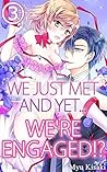We just met and yet... we're engaged!?, Vol. 3 by Myu Kisaki