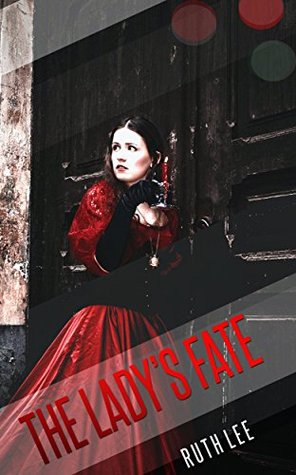 The Lady's Fate (Kindle Edition)
