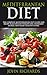 Mediterranean Diet: The Com...