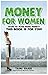 Money For Women: A Practica...