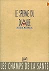Le Sperme du diable : Éléments d'ethnopsychothérapie