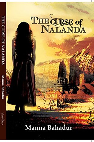 The Curse of Nalanda (Kindle Edition)