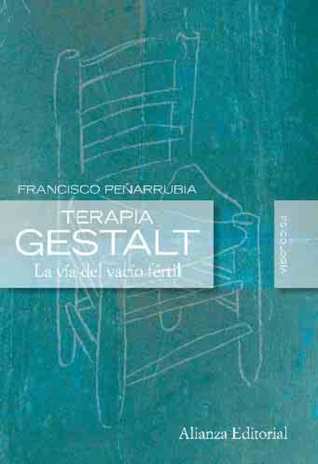 Terapia Gestalt: La vía del vacío fértil (Paperback)