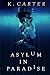 Asylum in Paradise