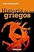 Historia de los griegos by Indro Montanelli