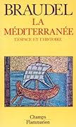 La Méditerranée: L'espace et l'histoire