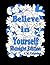 Believe in Yourself: Midnig...