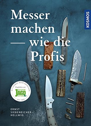 Messer machen wie die Profis (German Edition)