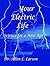 Your Electric Life