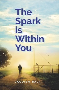The Spark is Within You