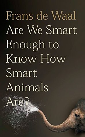 Are We Smart Enough To Know How Smart Animals Are?