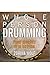 Whole Person Drumming: Your...