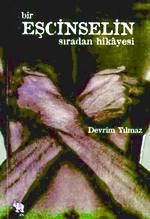 Bir Eşcinselin Sıradan Hikayesi (Paperback)