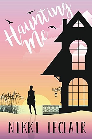 Haunting Me (Haunting Me #1)