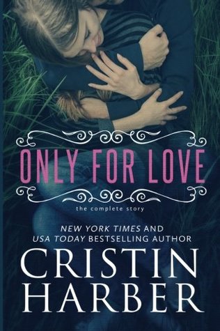 Only for Love (Only #1-4)