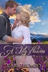 A Lily Blooms (Cutter's Creek, #3) A Lily Blooms (Cutter's Creek, #3)