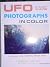 UFO PHOTOGRAPHS IN COLOR, Vol. 3 by Wendelle Stevens