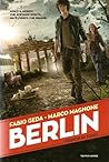 Berlin. I fuochi di Tegel by Fabio Geda